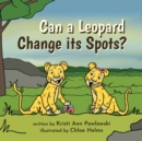 Image for Can a Leopard Change its Spots?
