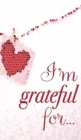 Image for I&#39;m Grateful For...