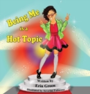 Image for Being Me is a Hot Topic