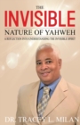 Image for The Invisible Nature Of Yahweh