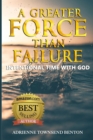 Image for A Greater Force Than Failure