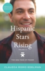 Image for Hispanic Stars Rising Volume II : The New Face of Power