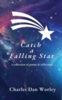 Image for Catch a Falling Star : A Collection of Poems and Reflections