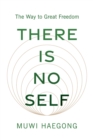 Image for There Is No Self