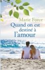 Image for Quand on est destine a l&#39;amour
