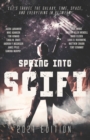 Image for Spring Into SciFi : 2021 Edition