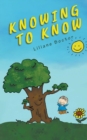 Image for Knowing to Know