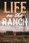 Image for Life on the Ranch : Volume II: A Race against Time
