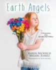 Image for Earth Angels : A Documentary about Specially-abled Children