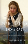 Image for Lady Margaret&#39;s Disgrace