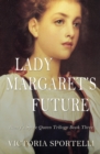 Image for Lady Margaret&#39;s Future