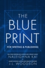 Image for Blueprint for Writing &amp; Publishing