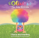 Image for Olivia the Odd Ostrich