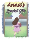 Image for Anna&#39;s Special Gift