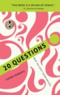 Image for 20 Questions : What You Don&#39;t Know Matters