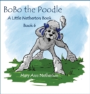 Image for The Little Netherton Books : BoBo the Poodle