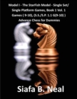Image for Model I - The Star Fish Model- Single Set/Single Platform Games, Book 1 Vol. 1 Games(9-10), (S.S./S.P. 1.1. G(9-10) : Advance Chess for Dummies Book 4