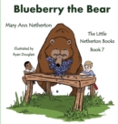 Image for The Little Netherton Books : Blueberry the Bear
