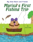 Image for Marisa&#39;s First Fishing Trip