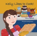 Image for Kelly Likes to Cook!
