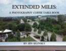 Image for Extended Miles : A Photography Coffee Table Book