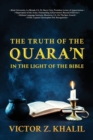 Image for The Truth of the Quara&#39;n : In the Light of the Bible