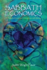 Image for Sabbath Economics : A Spiritual Guide to Linking Love with Money