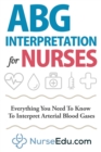Image for ABG interpretation  : everything you need to know to interpret arterial blood gases
