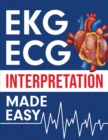 Image for EKG ECG Interpretation Made Easy