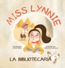 Image for Miss Lynnie La Bibliotecaria