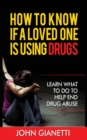 Image for How to Know If a Loved One Is Using Drugs