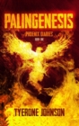 Image for Palingenesis : Book One of The Phoenix Diaries