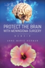 Image for Protect the Brain with Meningioma Surgery