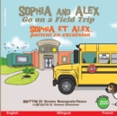 Image for Sophia and Alex Go on a Field Trip : Sophia et Alex partent en excursion