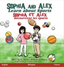 Image for Sophia and Alex Learn about Sports : Sophia et Alex decouvrent les Sports