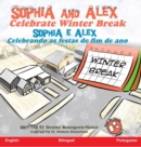 Image for Sophia and Alex Celebrate Winter Break : Sophia e Alex Celebrando as festas de fim de ano