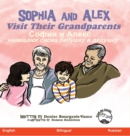 Image for Sophia and Alex Visit Their Grandparents : &amp;#1057;&amp;#1086;&amp;#1092;&amp;#1080;&amp;#1103; &amp;#1080; &amp;#1040;&amp;#1083;&amp;#1077;&amp;#1082;&amp;#1089; &amp;#1085;&amp;#1072;&amp;#1074;&amp;#1077;&amp;#1097;&amp;#1072;&amp;#1102;&amp;#1090; &amp;#1089;&amp;#1074;&amp;#1086