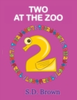 Image for Two at the Zoo : Numbers at Play