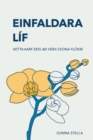 Image for Einfaldara Lif : thetta tharf Ekki Ad Vera Svona Flokid