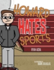 Image for Howard Hates Sports