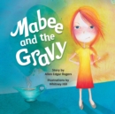 Image for Mabee and the Gravy