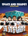 Image for Space and Shapes : a Jupiter Elementary Activity Book