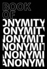 Image for Book of Anonymity