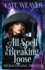 Image for All Spell is Breaking Loose