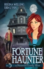 Image for Fortune Haunter : A Ghost Cozy Mystery Series