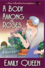 Image for A Body Among the Roses (Large Print)
