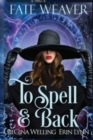 Image for To Spell &amp; Back (Large Print)