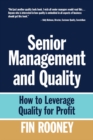 Image for Senior management and quality: how to leverage quality for profit