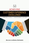 Image for Redefining quality: achieving world class customer experience through quality management system