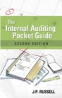Image for The internal auditing pocket guide: preparing, performing, reporting, and follow-up